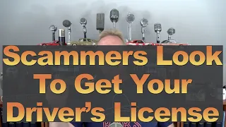 Scammers Look to Get Your Driver's License