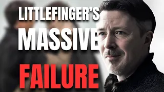 Why Littlefinger’s Plot FAILS - Game of Thrones