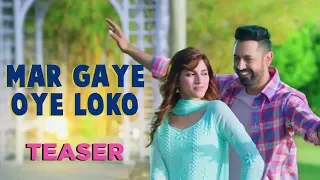 Mar Gaye Oye Loko (Official Teaser) Gippy Grewal | Binnu Dhillon | Sapna Pabbi