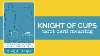 The Knight of Cups Tarot Card