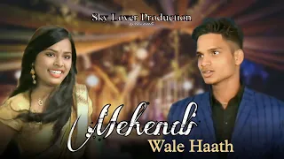 Mehendi Wale Hath | Guru Randhawa | Sanjna sanghi | Sandeepskylover | Sayeed Q Bhusan Kumar