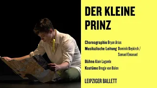 DER KLEINE PRINZ - erste Eindrücke / LEIPZIGER BALLETT