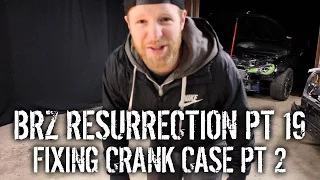 BRZ Resurrection Pt 19 - Fixing Cracked Crank Case Pt 2