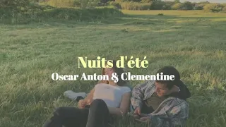 [中法歌詞] Oscar Anton & Clementine - Nuits d'été (夏夜)(French/Mandarin lyrics)