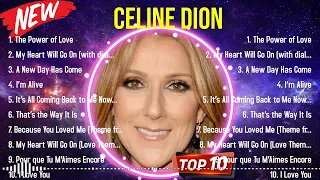 Best Songs of Celine Dion full album 2024 ~ Top 10 songs