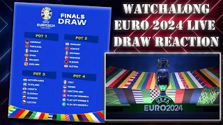 LIVE EURO 2024 DRAW WATCHALONG REACTION VIDEO