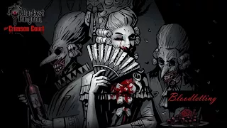 Darkest Dungeon OST - Crimson Court "Bloodletting" [EXTENDED]