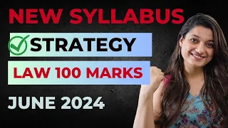 CA Foundation Law June 24 Strategy | New Syllabus Strategy | CA Foundation Online Classes | ICAI