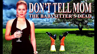 10 Things You Didn't know About DontTellMomTheBabysittersDead