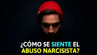 ¿CÓMO se SIENTE el ABUSO NARCISISTA? PSICOLOGIA NARCISISMO