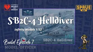 The Build Part 7:- Infinity Models 1/32 SB2C-4 Helldiver
