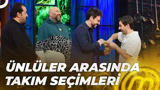 MasterChef'te Ünlüler Arasında Takımlar Belli Oldu | MasterChef Türkiye 178. Bölüm