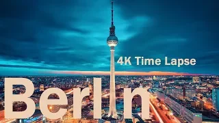 BERLIN 4K - Time Lapse | Hyperlapse