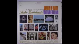 André Kostelanetz And His Orchestra ‎– World-Wide Wonderland - full vinyl album