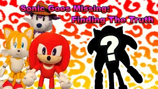 Sonic Plush | Sonic Goes Missing: Finding The Truth (PART 2)