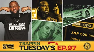 GETTING YOUR HOUSE IN ORDER | Wallstreet Trapper (Episode 97) Trappin Tuesday's