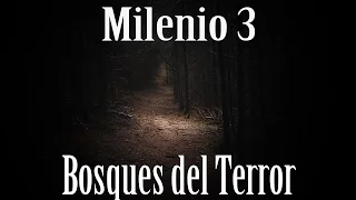 Milenio 3 - Los bosques del terror. ‘Arqueología’ de la radio del misterio