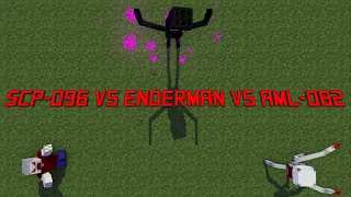 SCP-096 vs Enderman vs AML-082