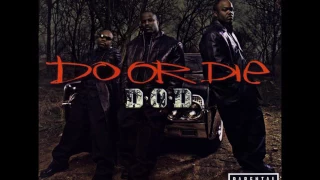 Do or Die - For My Niggaz