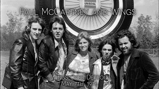 Paul McCartney and Wings - Live in Detroit, MI (May 7th, 1976) - Best Source Merge