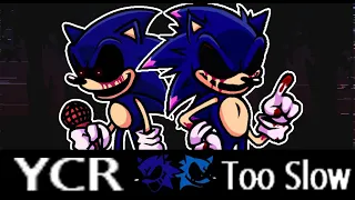 FNF Mashup | YCR Sonic.exe vs Sonic.exe | You Can't Run X Too Slow