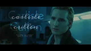 Carlisle Cullen | The Twilight edit | "Dark Horse" by Katy Perry