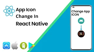 Change App Icon in React Native | Mr DevGeek | Malik Aamir