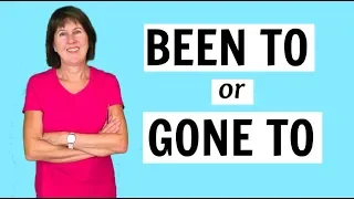 "BEEN TO" or "GONE TO" |  Confusing English Grammar