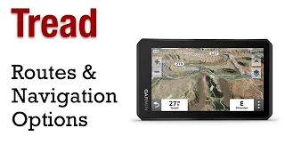 How To Use Garmin Tread - Routes