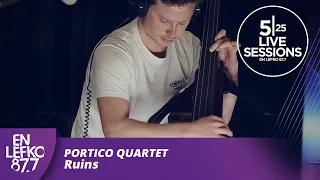 525 Live Sessions : Portico Quartet - Ruins | En Lefko 87.7