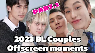 4 NEW AND HOTTEST BL COUPLES OF 2023 [BL MOMENTS] 👀 PART.2