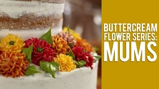 Buttercream Flower Series: How to Make Mums