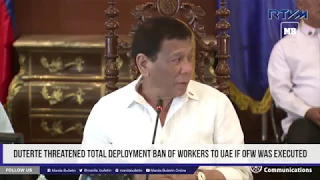Duterte threatened total deployment ban of workers to UAE if OFW was executed