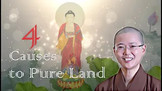 How to go to Amitabha Pure Land？ l The 4 Causes to Buddha's Pure Land l Master Miao Jing  淨土四因  妙淨法師