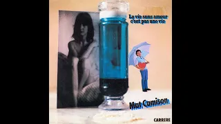 MAT CAMISON - La vie sans amour, c'est pas une vie (45T - 1982)