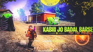 kabhi jo badal 🌧 barse free fire montage | best BEAT sync montage status | new Edit
