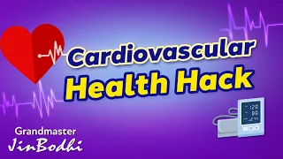 Cardiovascular Health Hack