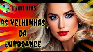 AS VELHINHAS DA EURODANCE (VOLTANDO AO PASSADO) @luandiasitalodance #flashback #eurodance90