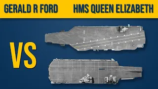 USS Gerald R Ford vs HMS Queen Elizabeth - Which aircraft carrier is better?