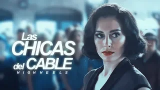 Las chicas del cable | High heels