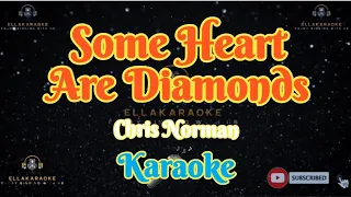 Some Heart Are Diamonds/Chris Norman/Karaoke