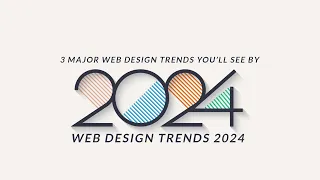 3 Major Web Design Trends You’ll See by 2024 | web design trends 2024 | trends 2024 #trends