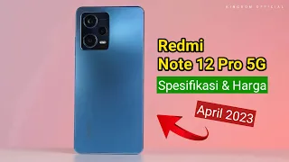 Redmi Note 12 Pro 5G Spesifikasi Dan Harga Di Indonesia April 2023