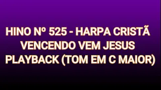 Hino nº 525 - Vencendo vem Jesus - Harpa Cristã - Playback (Tom em C MAIOR)  - Diego Alvares