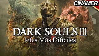 Top 10 Jefes Más Difíciles de DARK SOULS 3