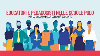 Educatori e pedagogisti nelle scuole polo per lo sviluppo della comunità