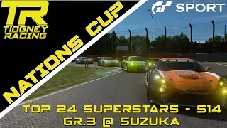 [GT Sport] - Nations Cup Top 24 Superstars - Gr.3 @ Suzuka