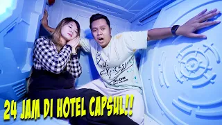 24 JAM DI HOTEL CAPSUL!! KAMAR SEPERTI DI LUAR ANGKASA!!