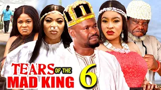 TEARS OF THE MAD KING SEASON 6 (New Movie)Zubby Micheal,Mary Igwe,Ugezu J Ugezu 2024 Nollywood Movie