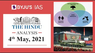 'The Hindu' Analysis for 4th May, 2021. (Current Affairs for UPSC/IAS)